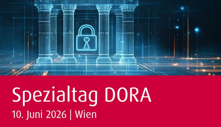 10. Juni 2026 - DORA Spezialtag in Wien